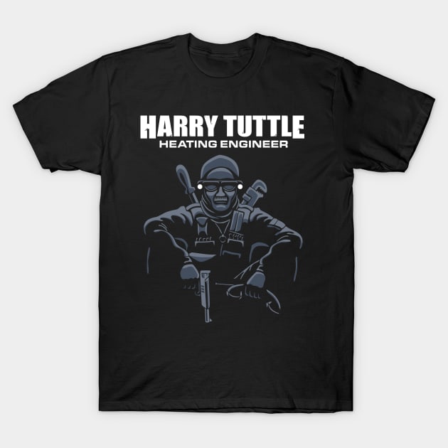 Harry Tuttle - Heating Engineer T-Shirt by DoodleDojo